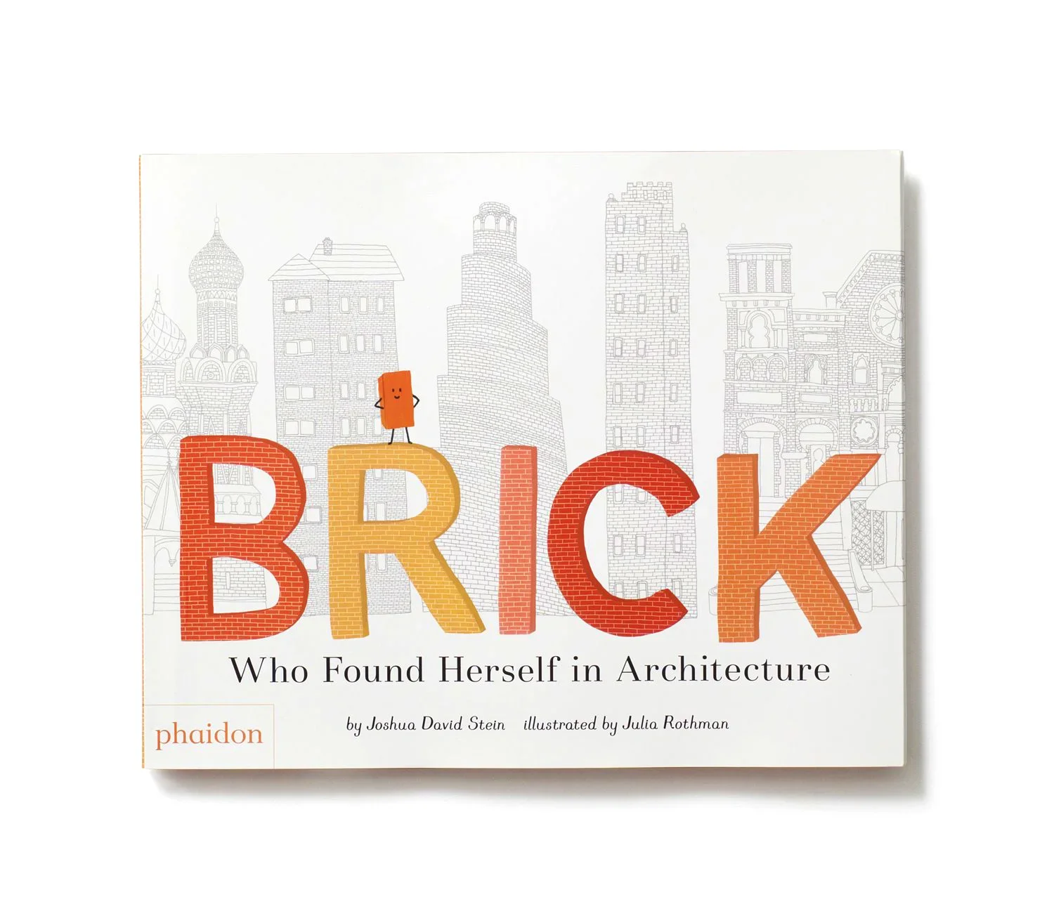 Brick: Who Found Herself in Architecture