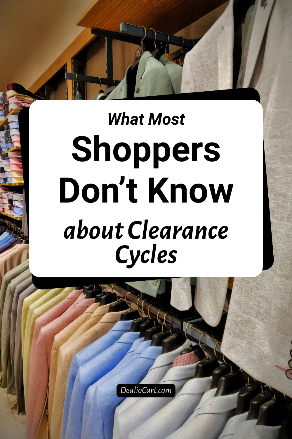 What Most Shoppers Don’t Know About Clearance Cycles