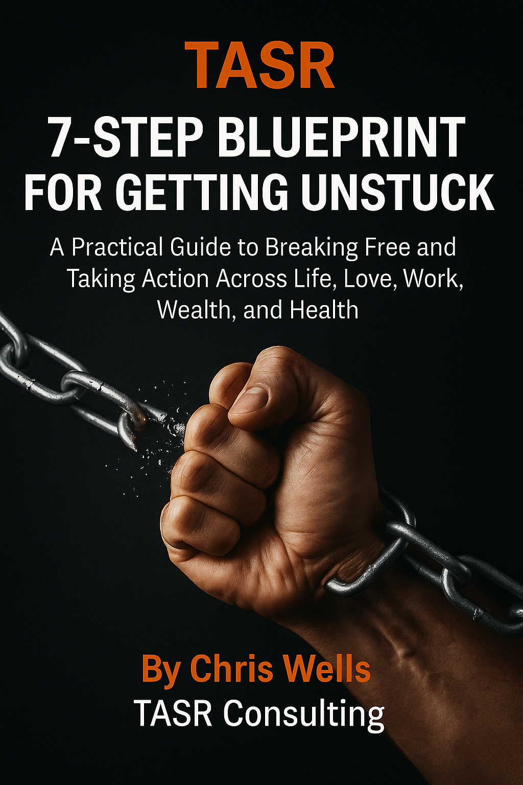 FREE - 7 - STEP BLUEPRINT FOR GETTING UNSTUCK - FREE