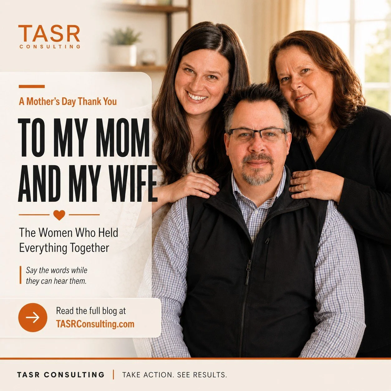 To My Mom and My Wife: The Women Who Held Everything Together