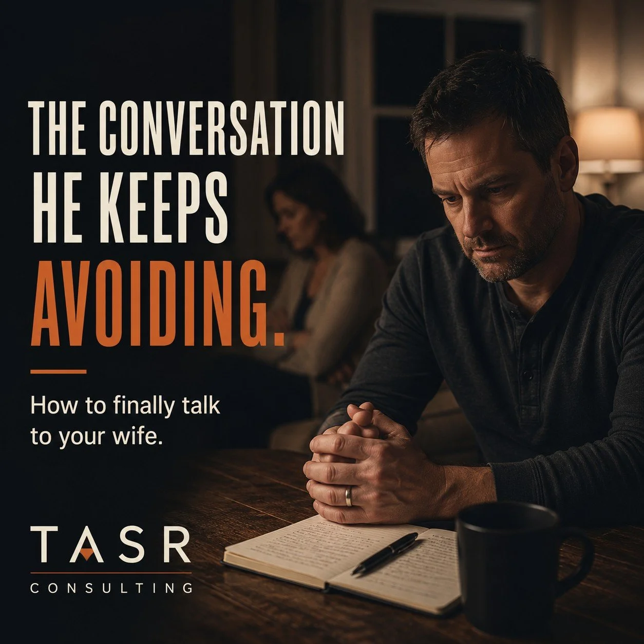 The Conversation Every Married Man Keeps Avoiding