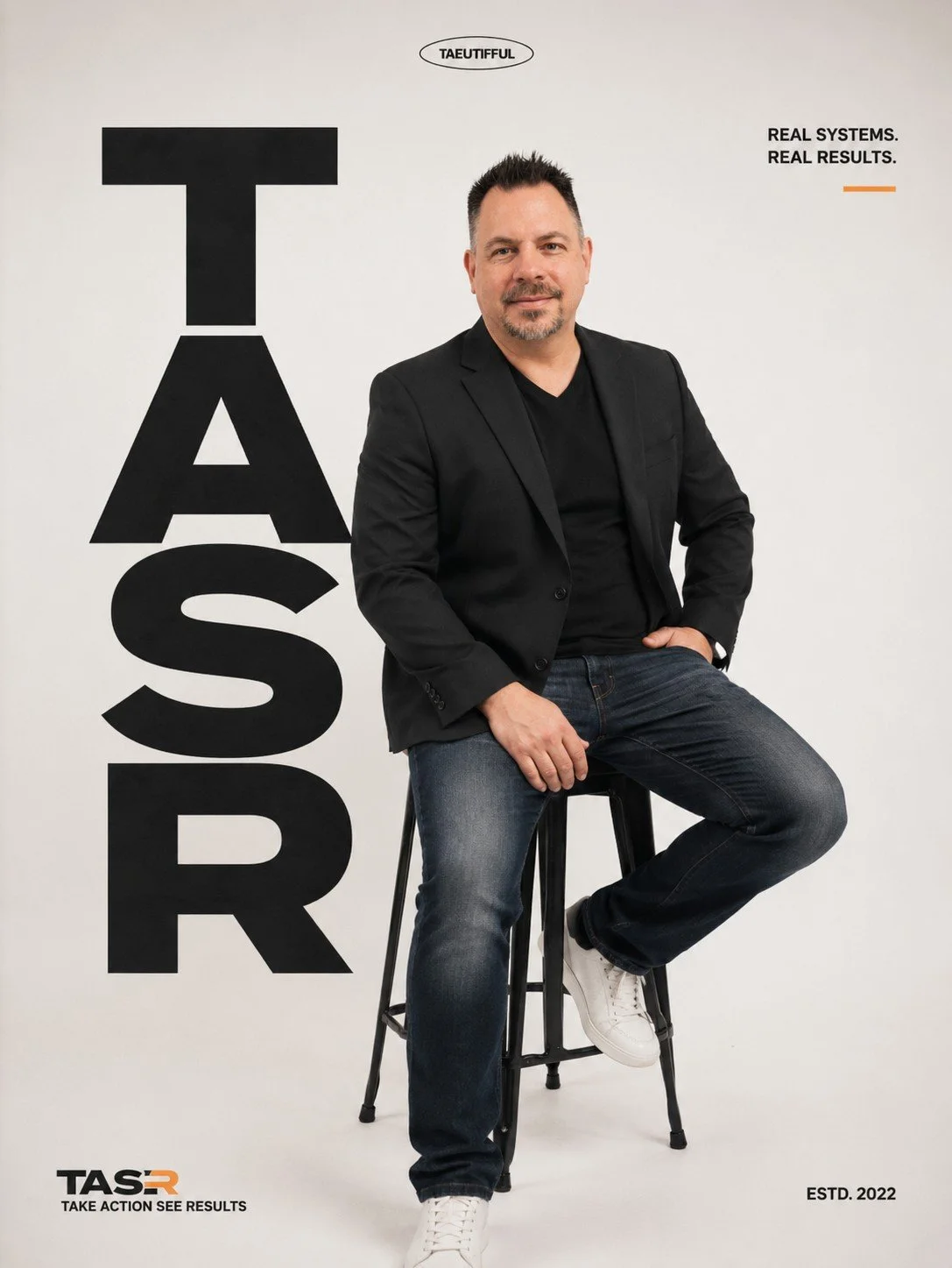 Man sitting on stool with large text on wall behind him that says 'TASR'. Smaller text on right says 'Real Systems. Real Results.' and bottom left says 'TASR Take Action See Results.'
