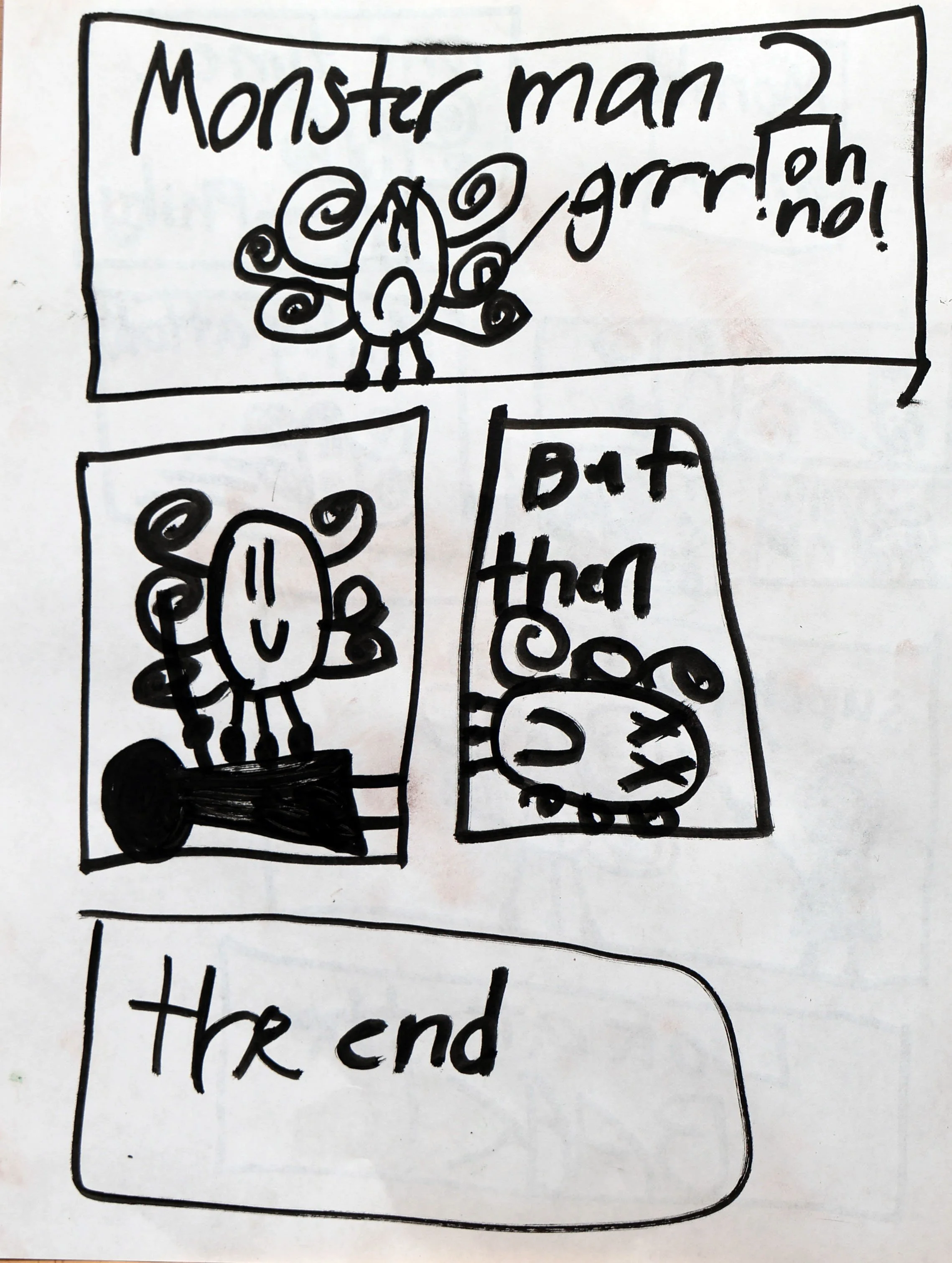 A hand-drawn comic strip with three panels. The first panel shows a monster with multiple eyes and swirly hair saying 'oh no!' The second panel has a smiling figure next to a black object, and the third panel shows a character with a round body and s