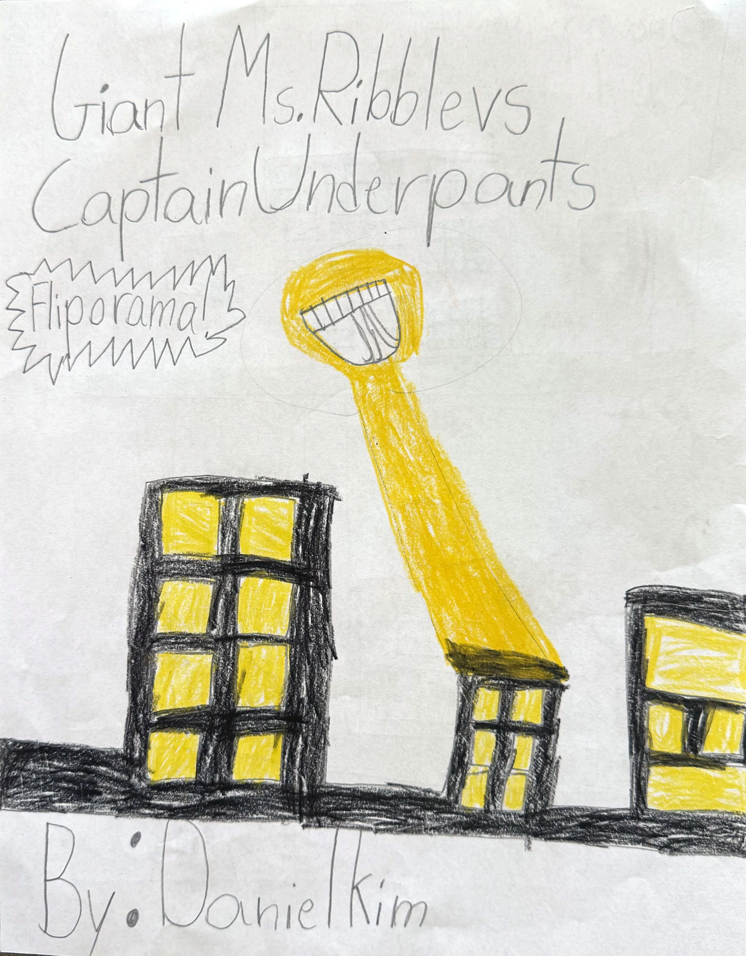 Child's drawing of a giant yellow monster with a big mouth, towering over black and yellow buildings. The drawing includes handwritten text: 'Giant Ms. Ribbles Captain Underpants' and 'Fliporam' with a note by Donie Kim.