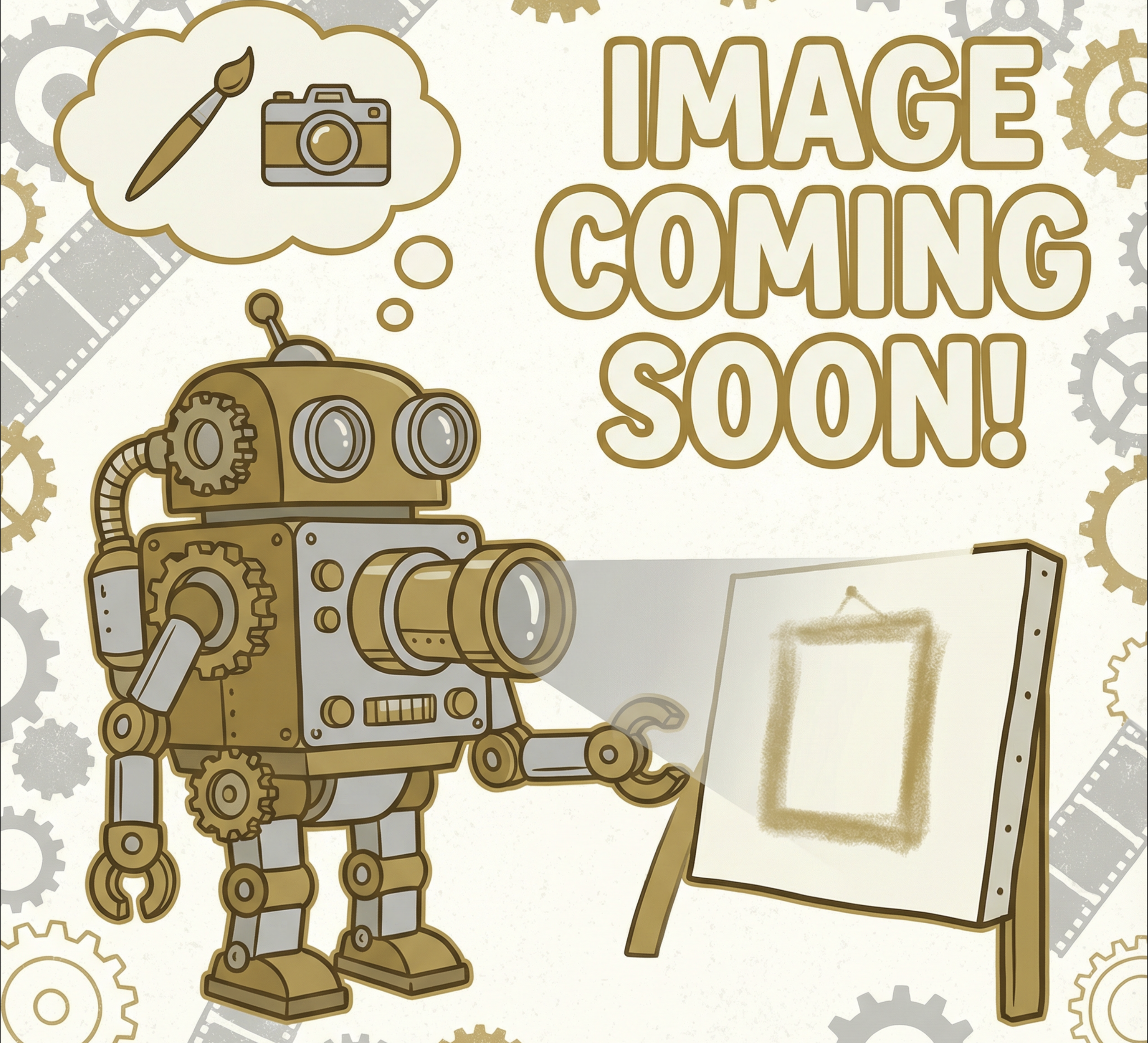 A cartoon robot holding a paintbrush and pointing at an empty canvas with the text 'Image coming soon!' and gears in the background.