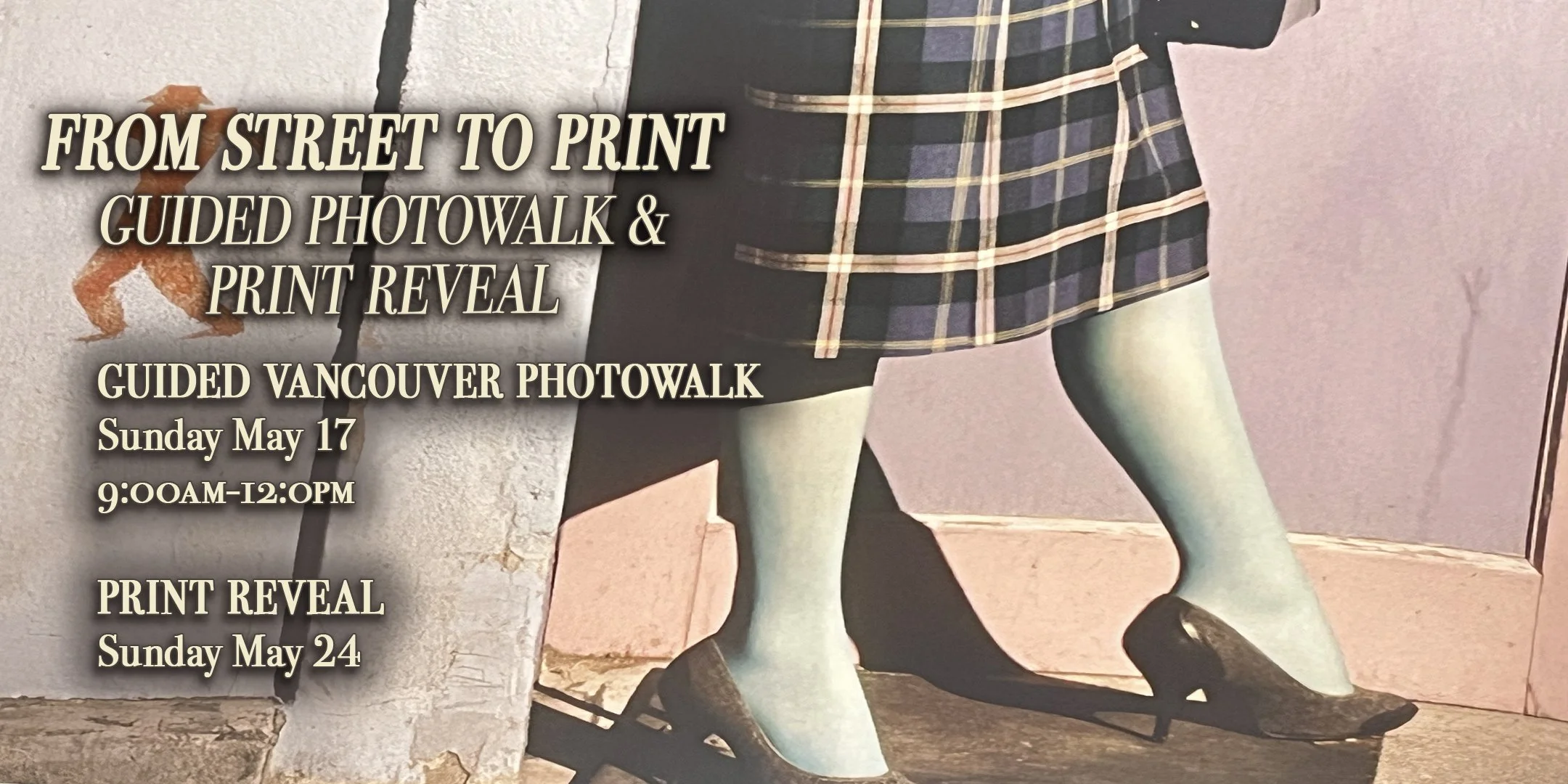 From Street to Print: A Guided Photowalk & Print Reveal