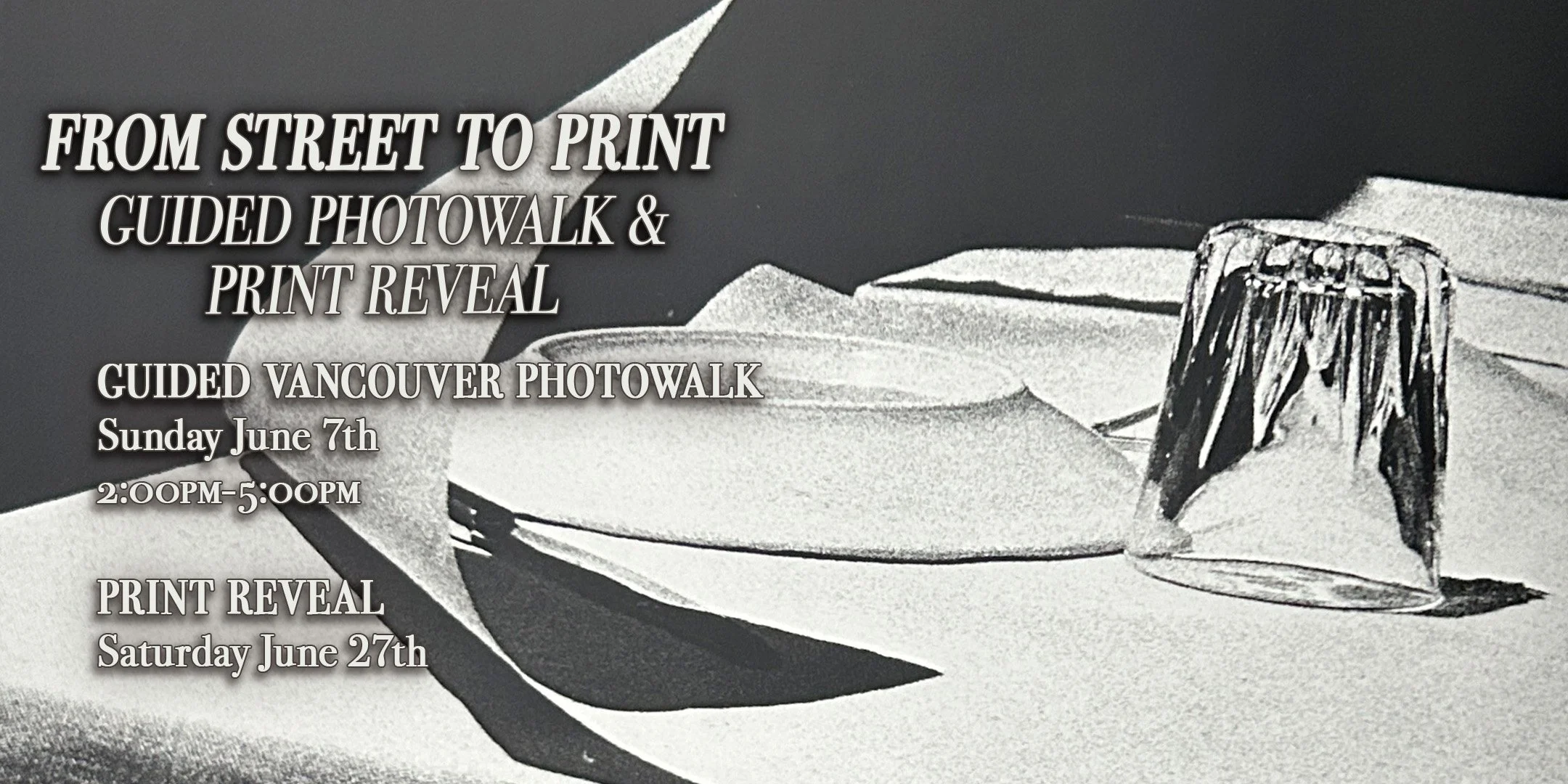 From Street to Print A Guided Photowalk &amp; Print Reveal