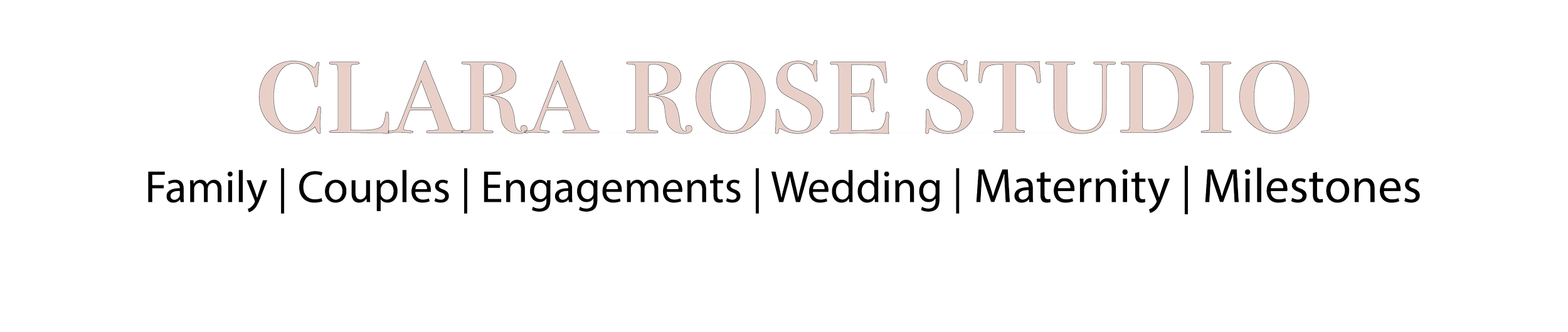Logo for Clara Rose Studio with categories for family, couples, engagement, wedding, maternity, and milestones.