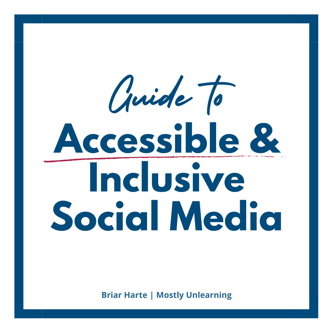 Guide to Accessible and Inclusive Social Media - pdf.