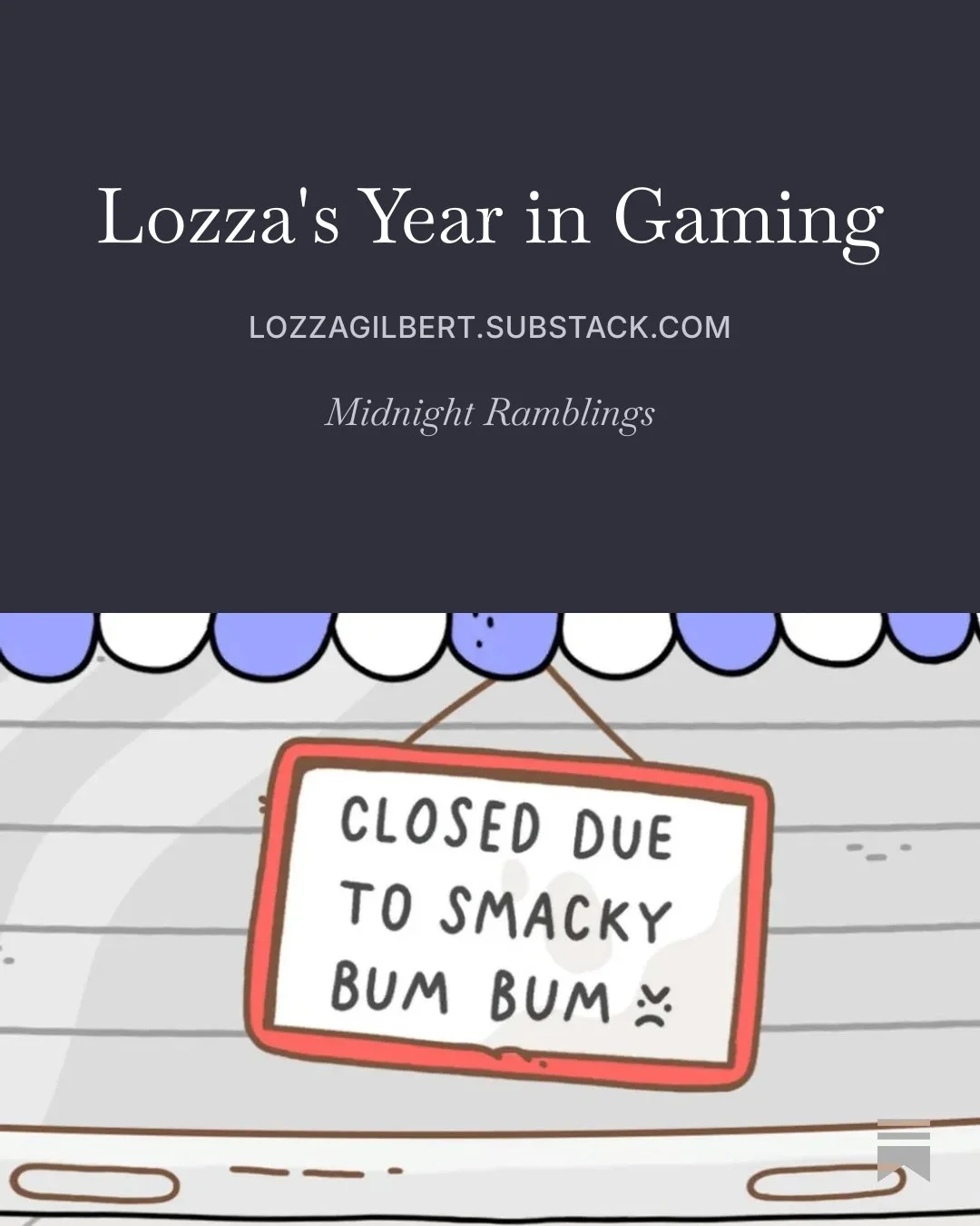 Substack article titled “Lozza’s Year in Gaming”