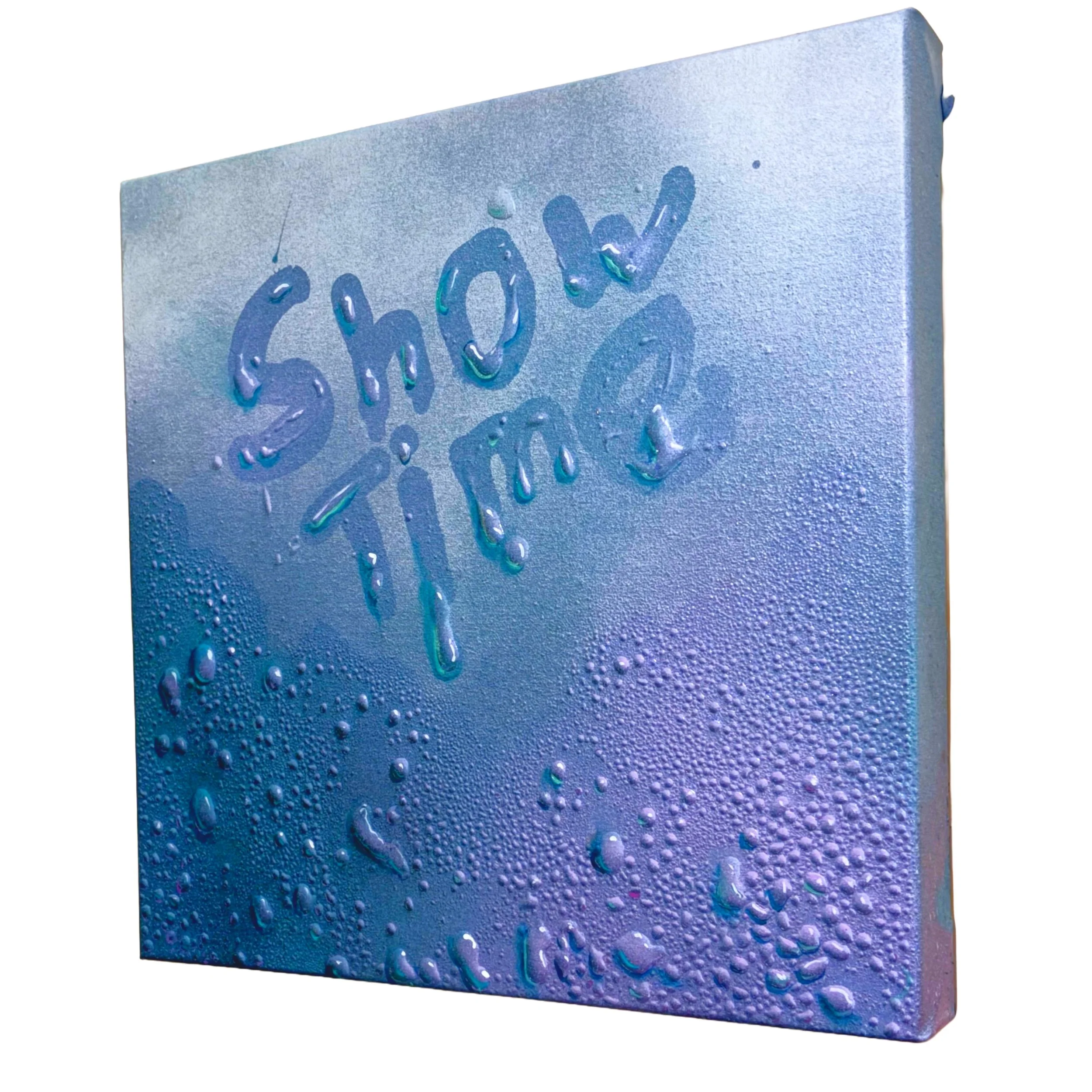 Painting of "Show Time" written in condensation
