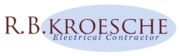 R.B.Kroesche Electrical Contractor