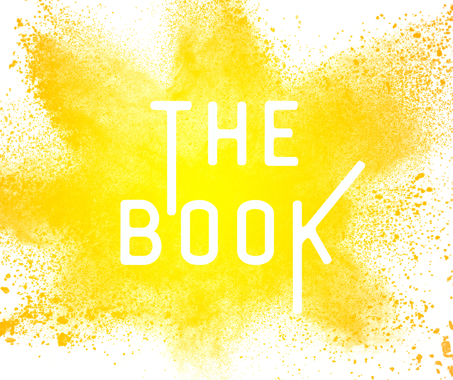 Bright yellow splash background with white text that reads 'The Book'.
