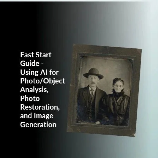 Fast Start Guide - Using AI for Photo and Object Analysis, Photo Restoration, and Image Generation