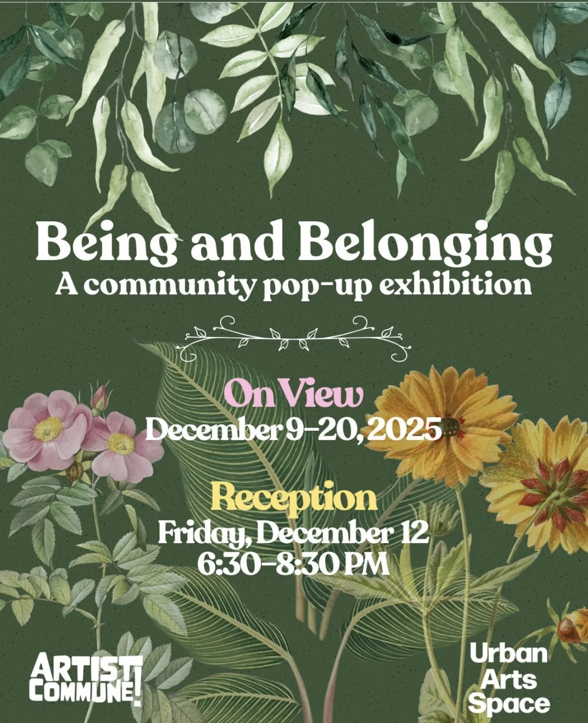 Event poster for 'Being and Belonging,' a community pop-up exhibition, showing the event details and artistic floral design with leaves and flowers on a green background.