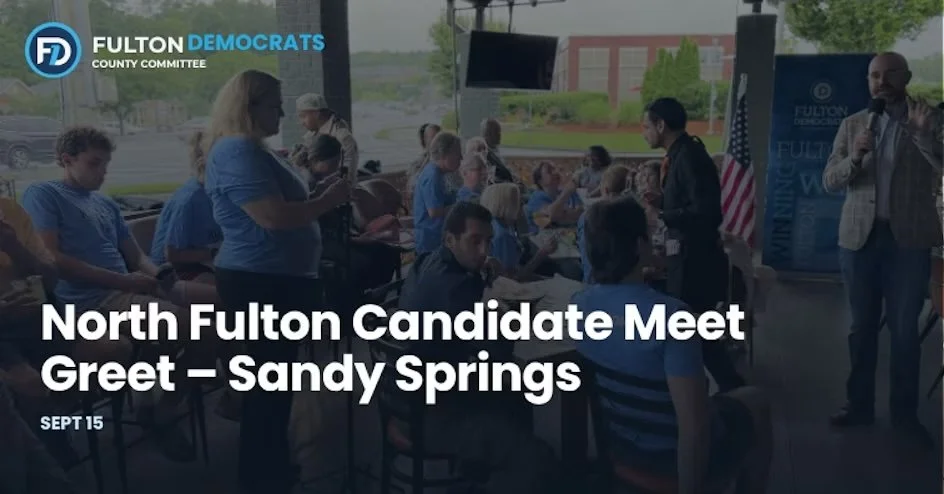 North Fulton Candidate Meet &amp; Greet — Sandy Springs