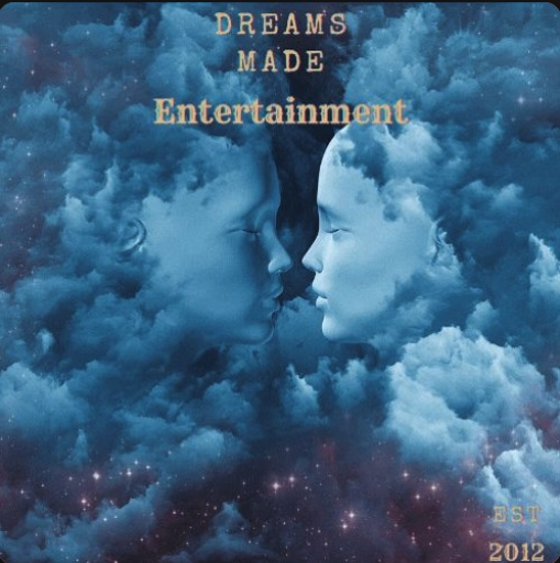 Dreams Made Entertainment 