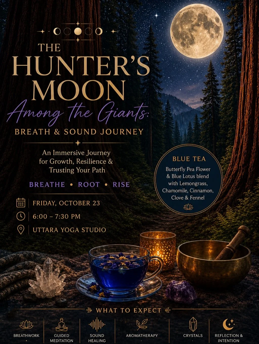 🌕 THE HUNTER&rsquo;S MOON AMONG THE GIANTS 🌲
✨ A Breath, Meditation &amp; Sound Journey

Breathe &bull; Root &bull; Rise

📅 Friday, October 23 | 6:00&ndash;7:30 PM
📍 Uttara Yoga Studio, Roanoke, VA

What if the strength you&rsquo;re searching for