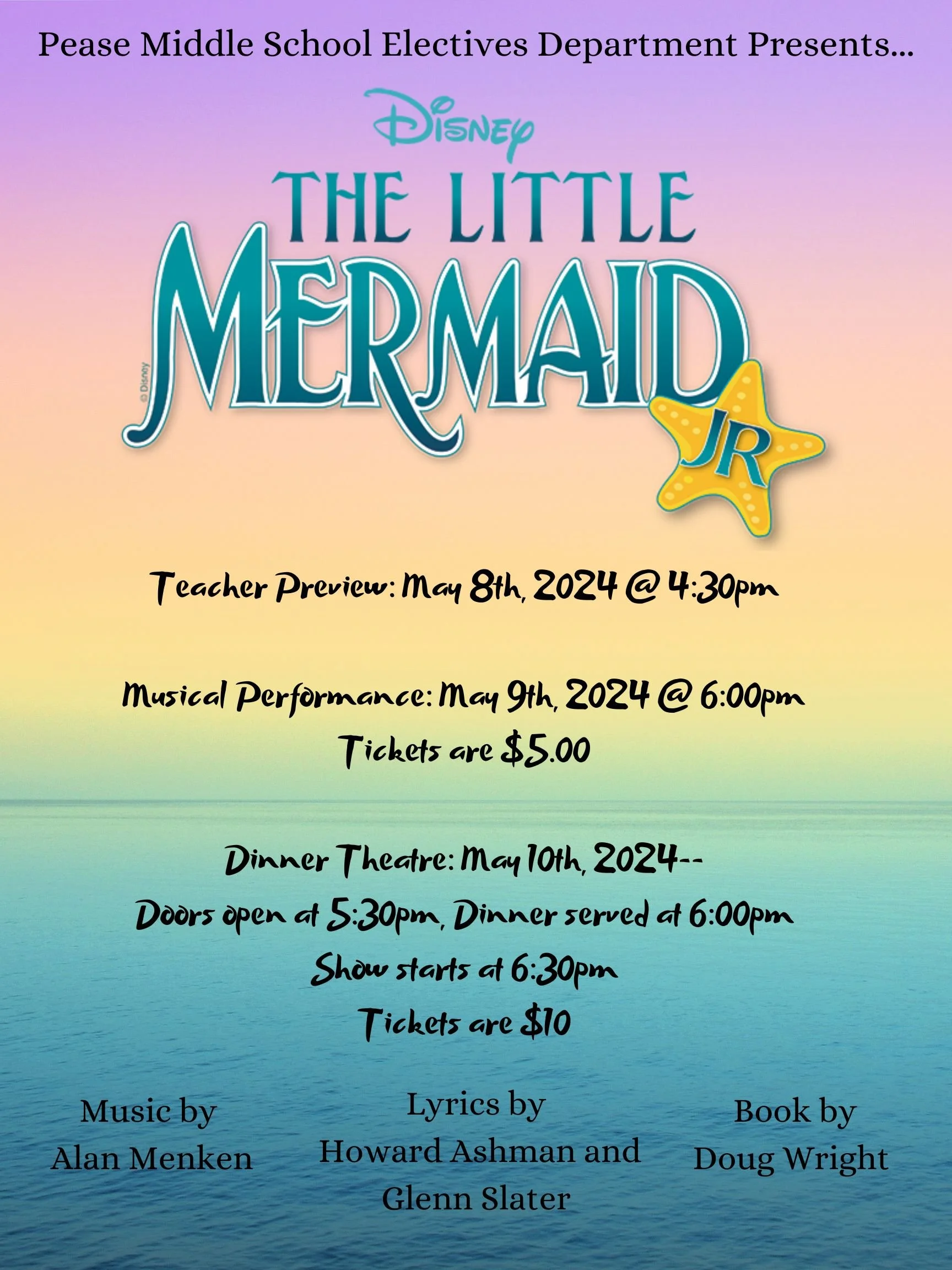 A colorful poster for a school musical production of Disney's The Little Mermaid JR, with event details including preview, performance, and dinner theater dates, ticket prices, and credits for music, lyrics, and book authors.