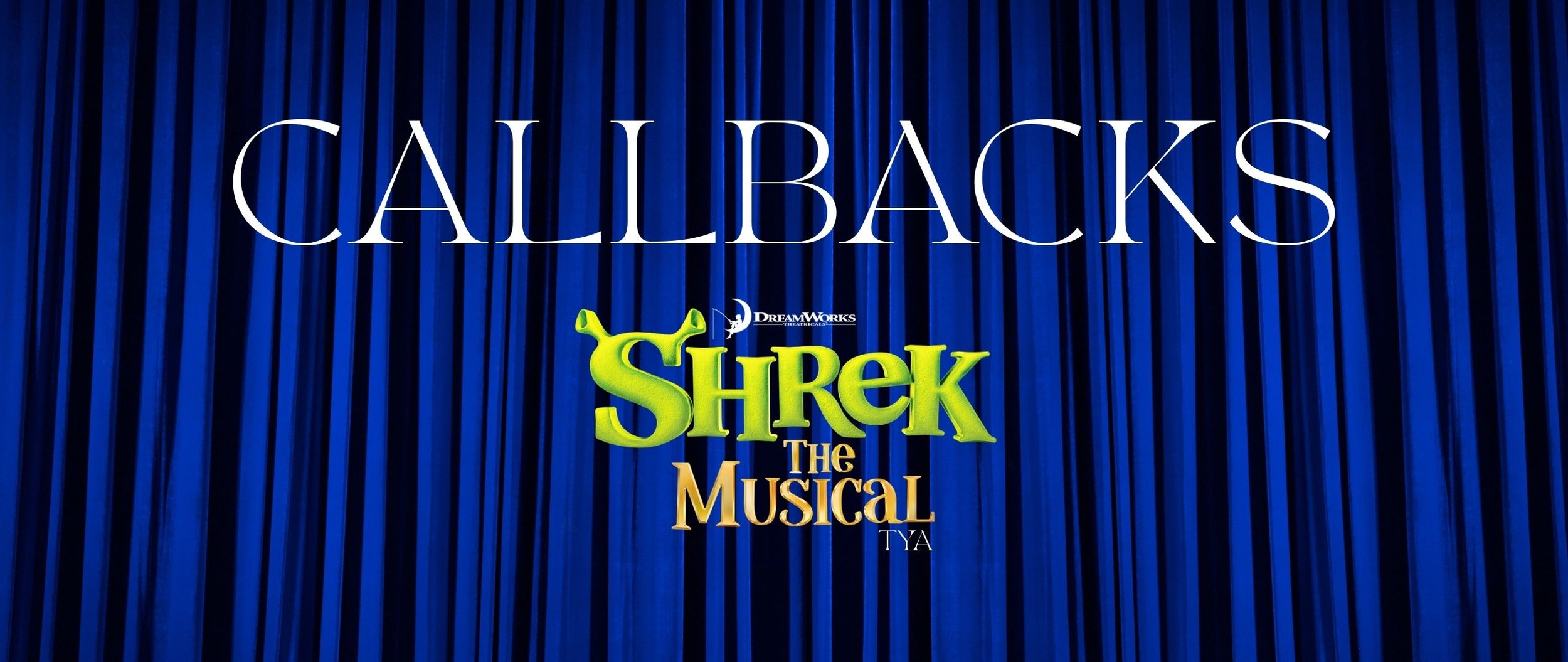 Callbacks: Shrek the Musical TYA