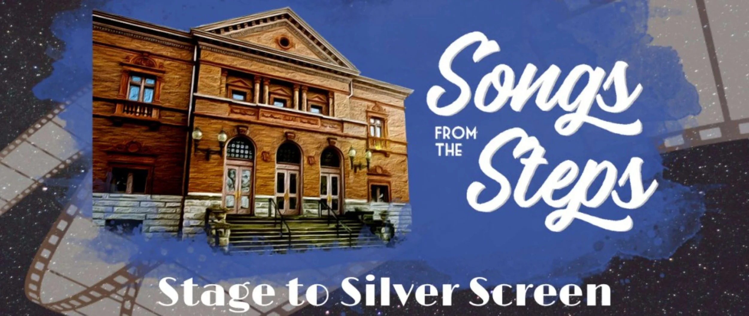 Songs from the Steps: Stage to Silver Screen