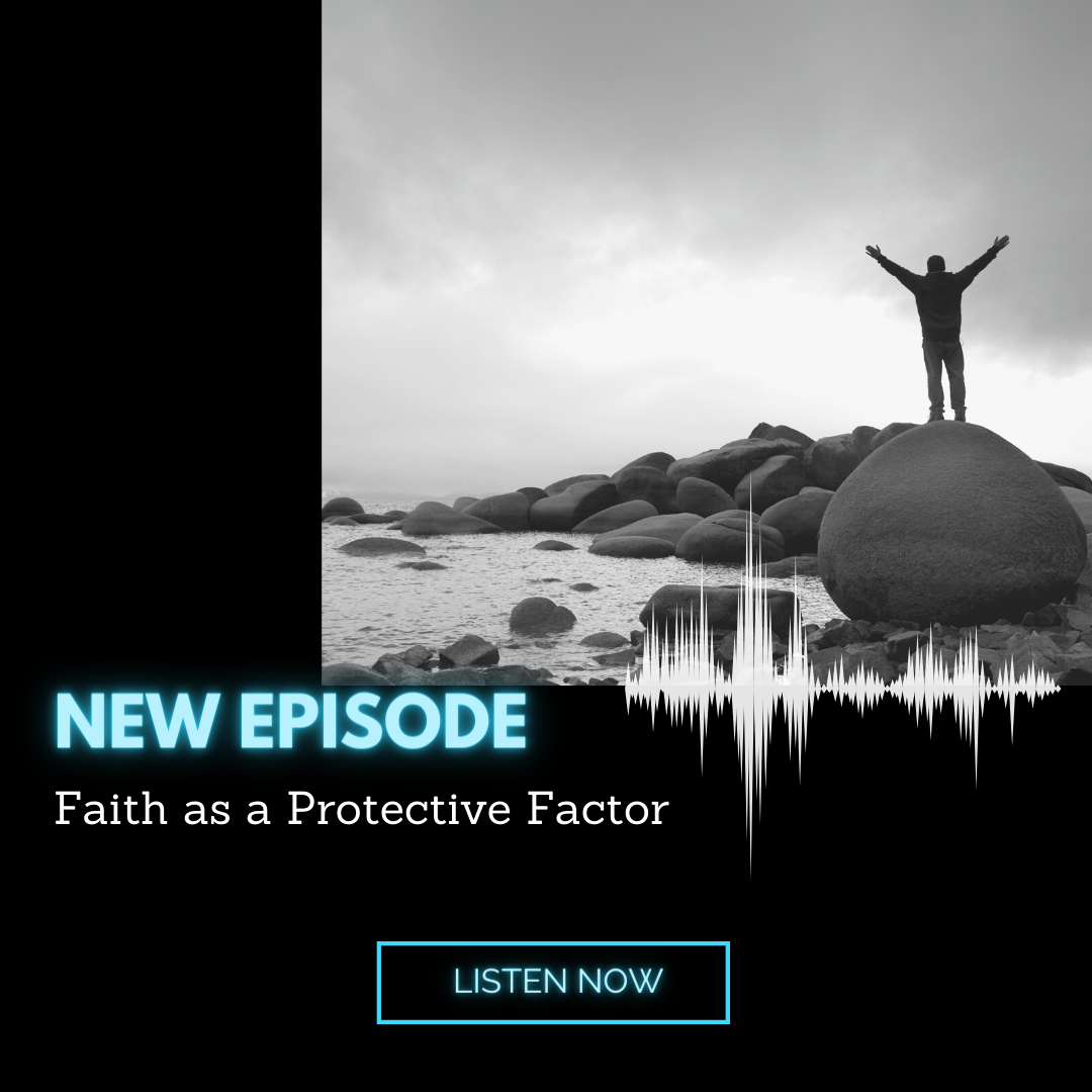 Episode: Faith as a Protective Factor