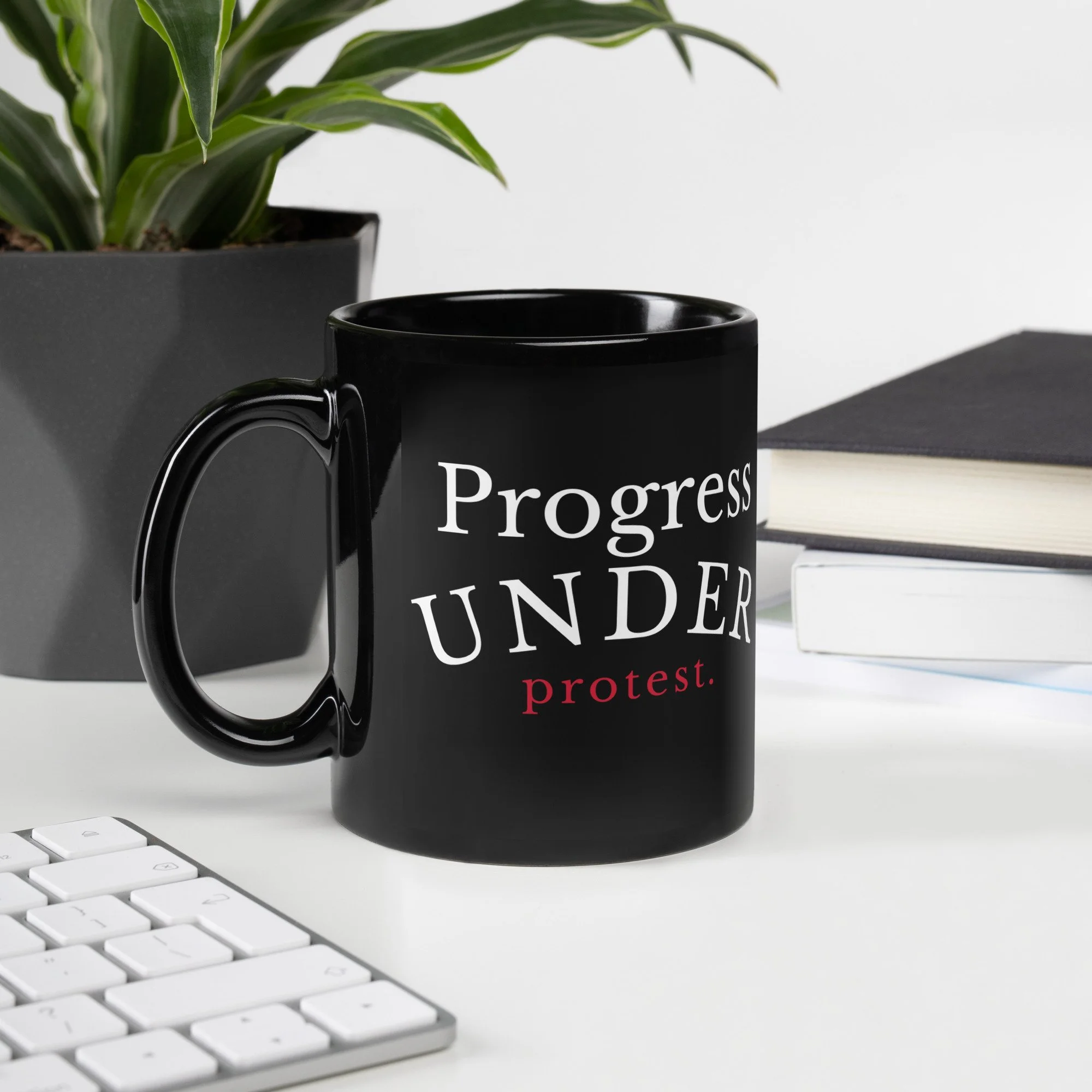 Progress (Under Protest) Mug