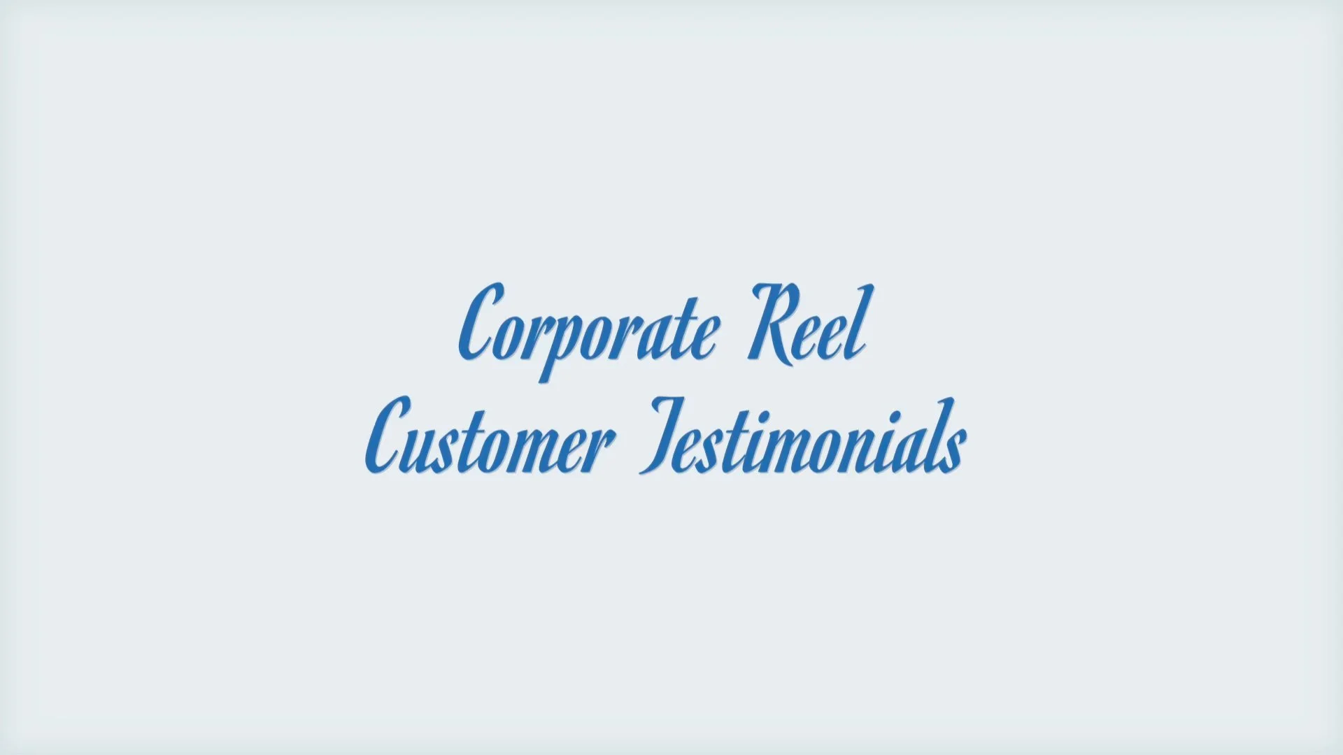 Corporate Work - Customer Testimonials0.jpg