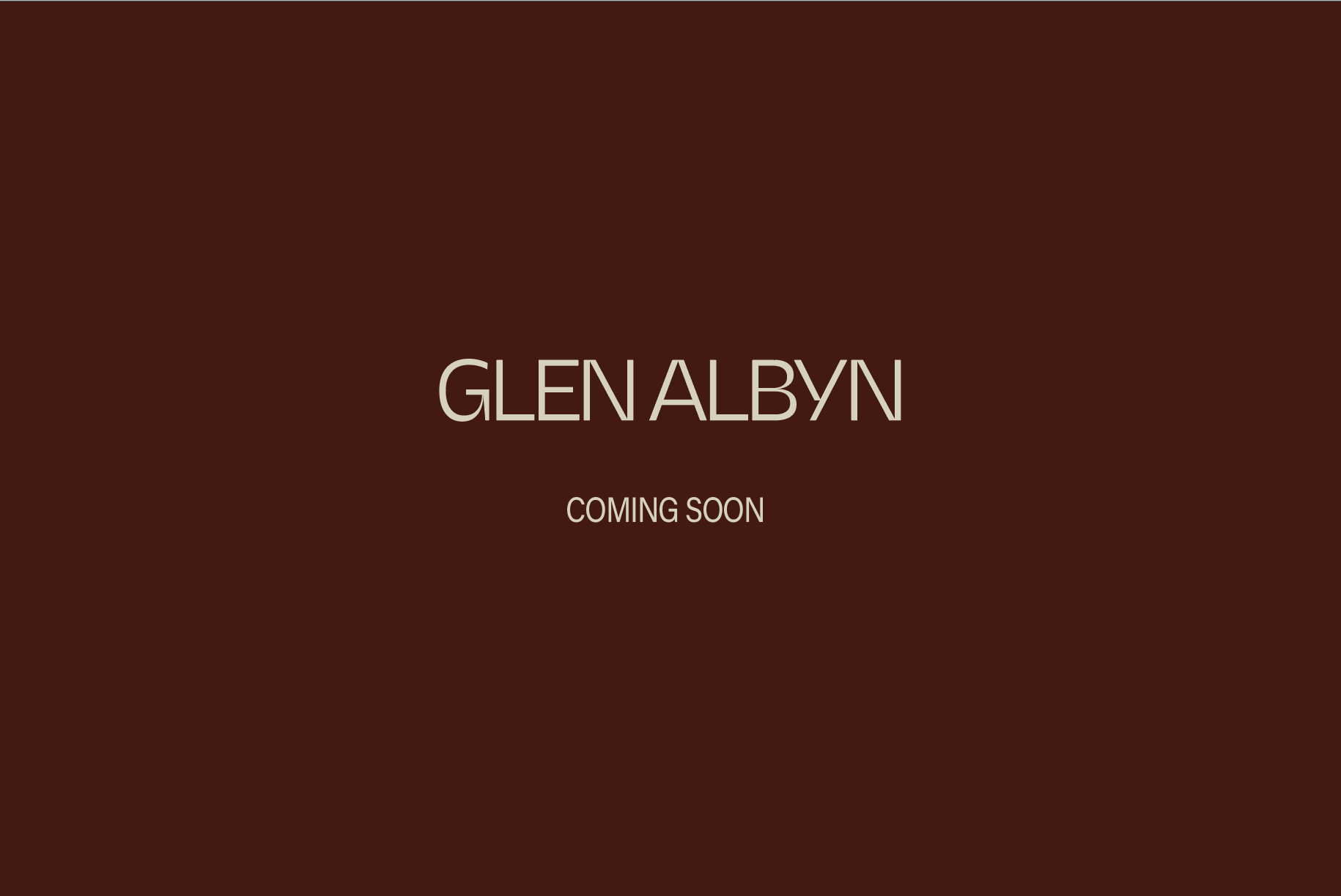 Upcoming Glen Albyn event announcement with a dark brown background and beige text reading 'Glen Albyn Coming Soon'.