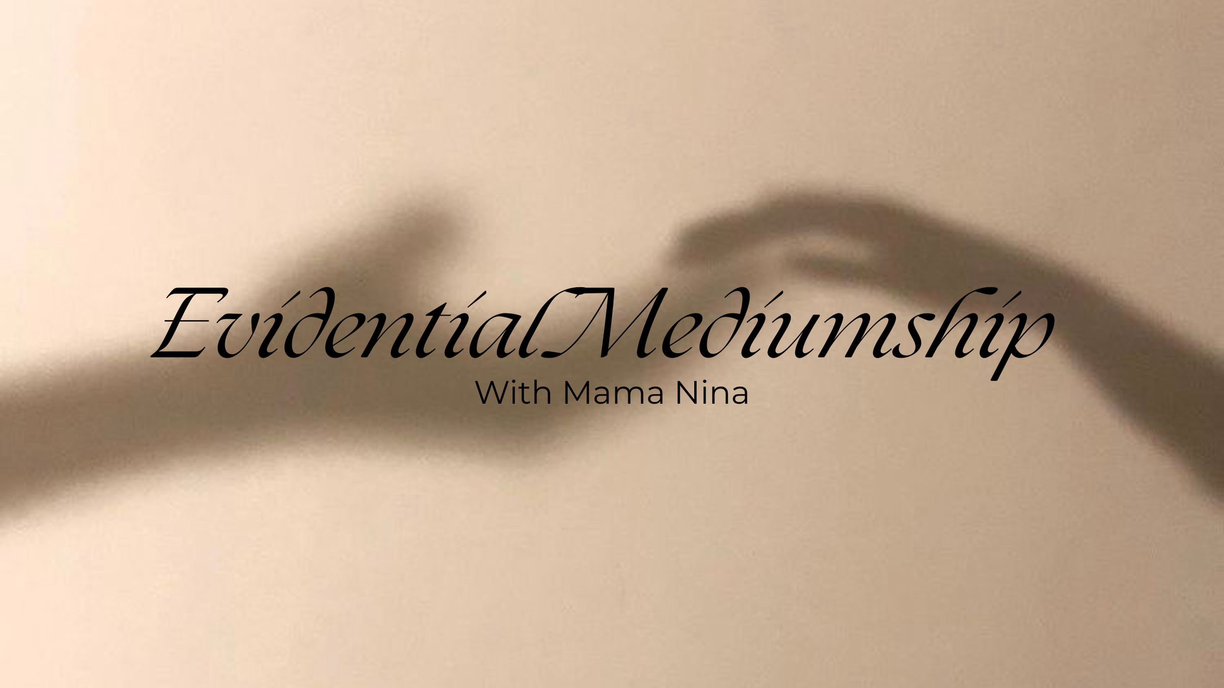 Evidential Mediumship by Medium Mama Nina