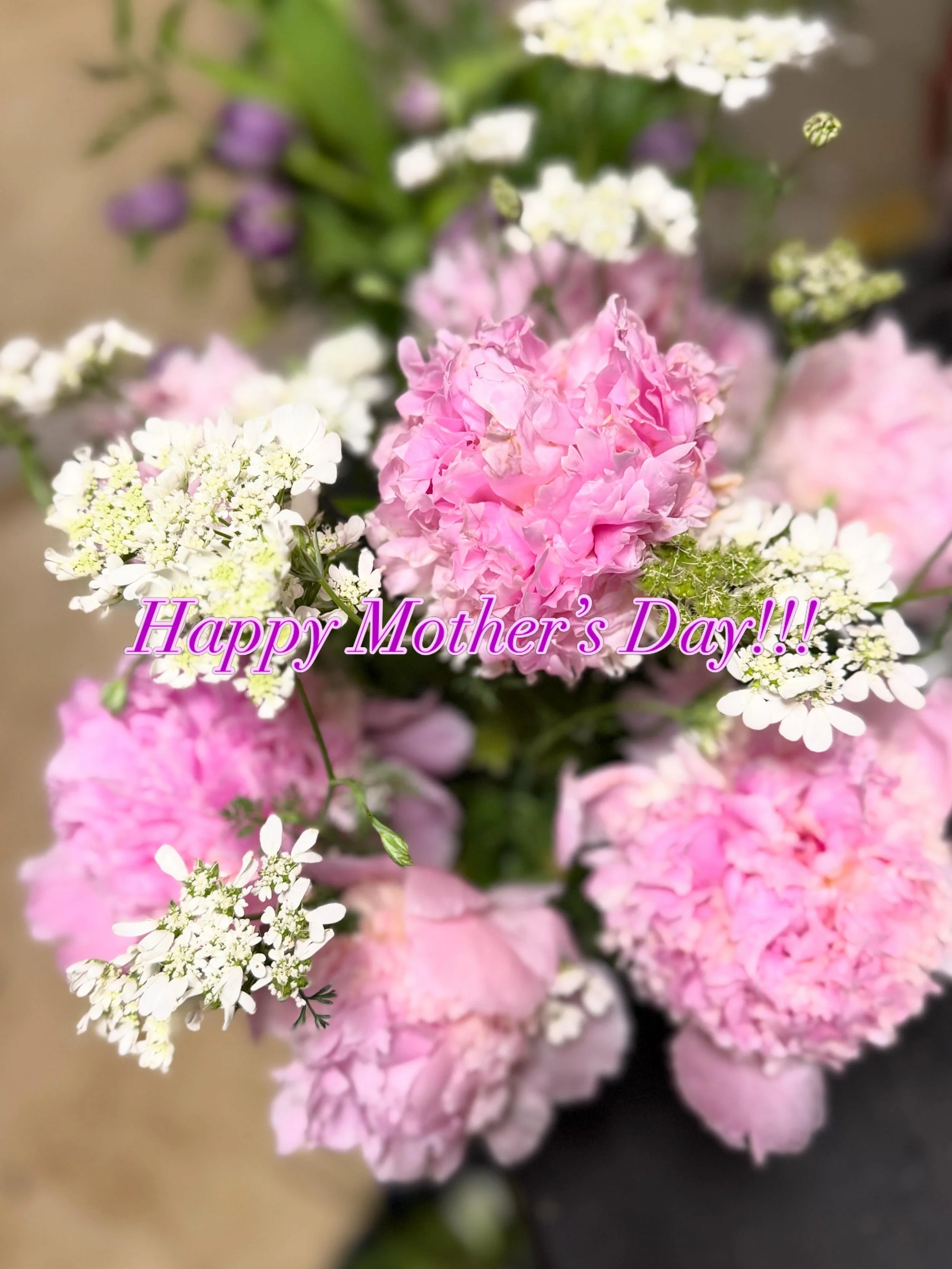 Happy Mother&rsquo;s Day!!! The farm is open from 10 AM-3PM today for pre-order pickups and last minute floral purchases.  Have an amazing day!