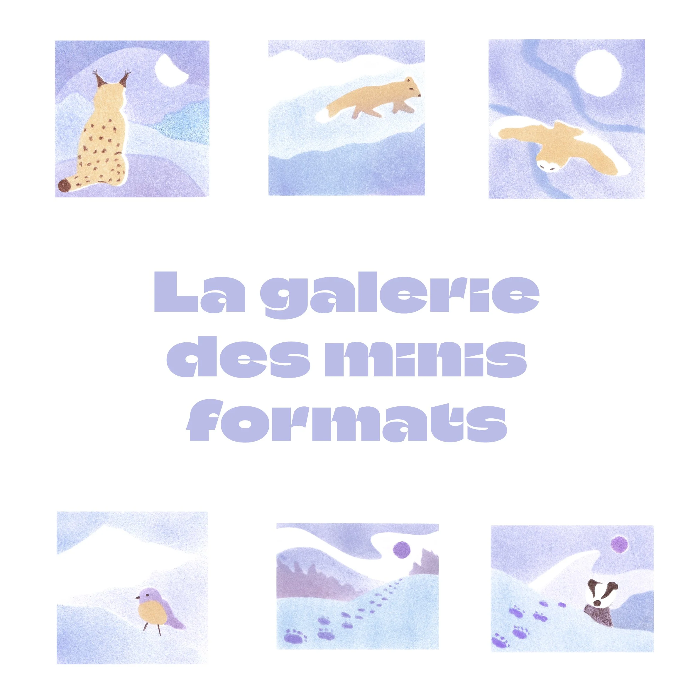 Venez découvrir la galerie des tout petits formats