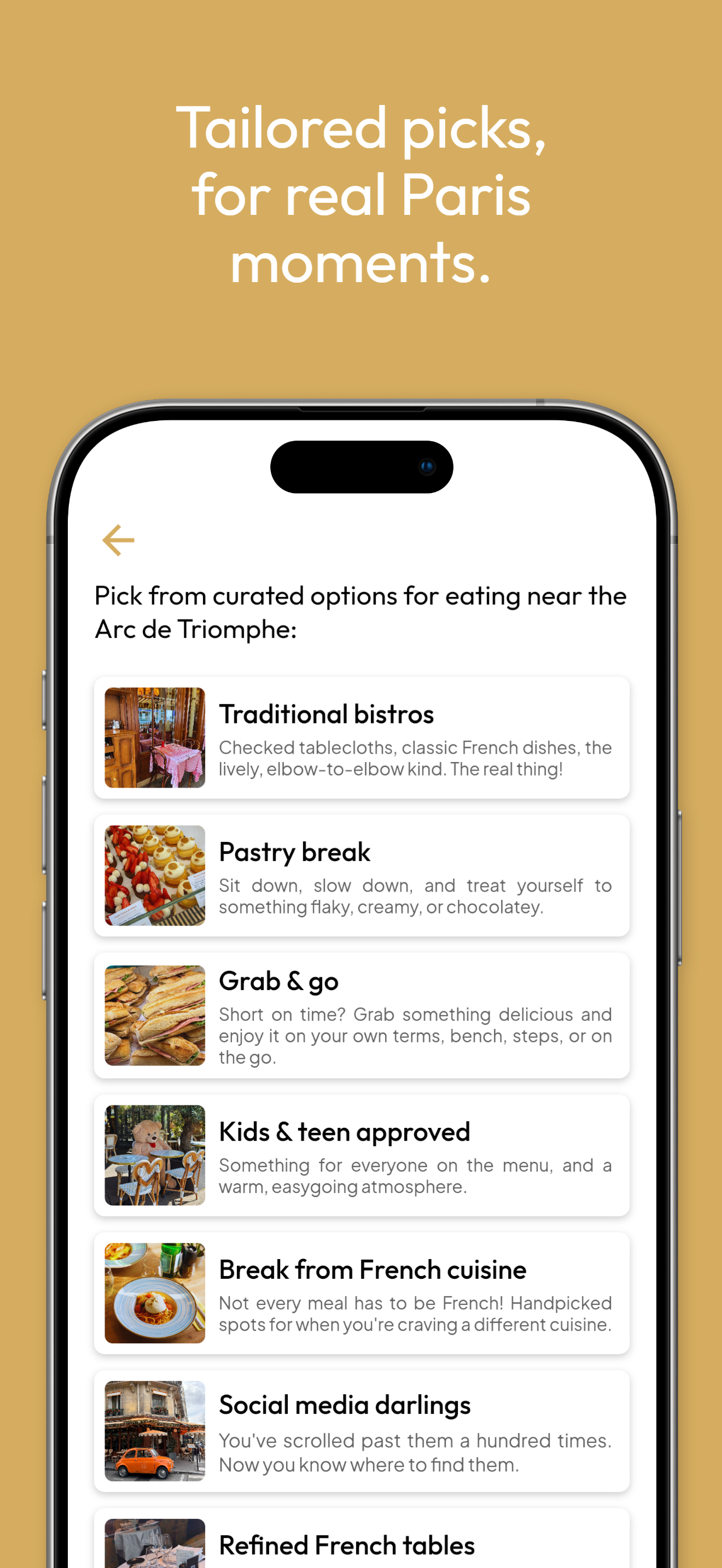 Smartphone screen displaying curated dining options near the Arc de Triomphe in Paris, including traditional bistros, pastry breaks, grab & go, kids & teen approved, French cuisine, social media locations, and refined French tables, with a gold background and text promoting tailored Paris moments.