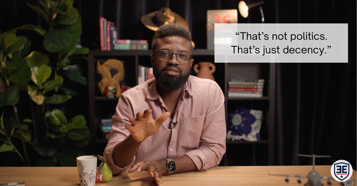 "That's not politics. That's just decency." - Emeka Edwin-Nweze