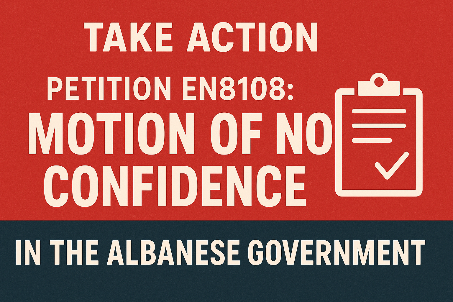 Motion of No Confidence in Albanese: Petition EN8108