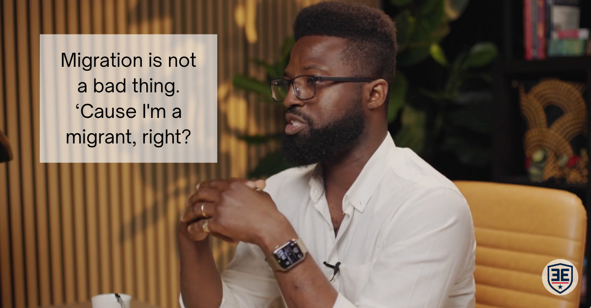 Migration is not a bad thing. 'Cause I'm a migrant, right?