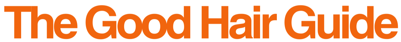 The image shows the title text "The Good Hair Guide" in large, bold, orange font on a black background.
