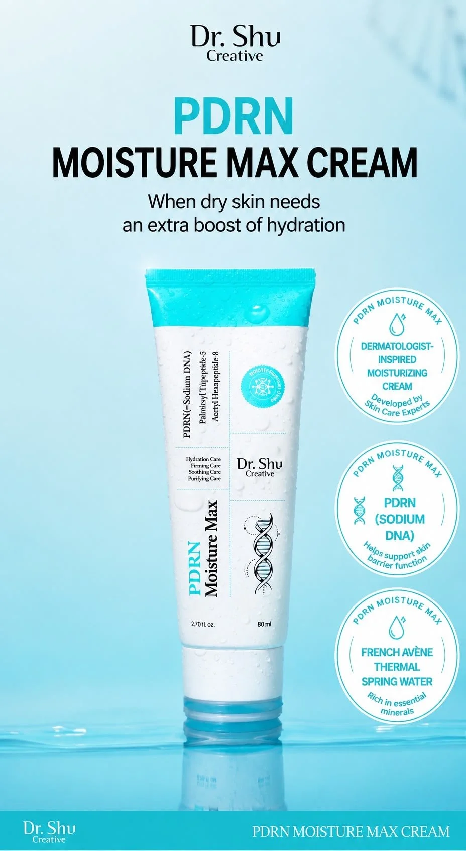 Packaging design for Dr. Shu PDRN Moisture Max Cream featuring a light blue background, a white tube with blue cap, and informational text about the product's benefits and ingredients in circular icons.