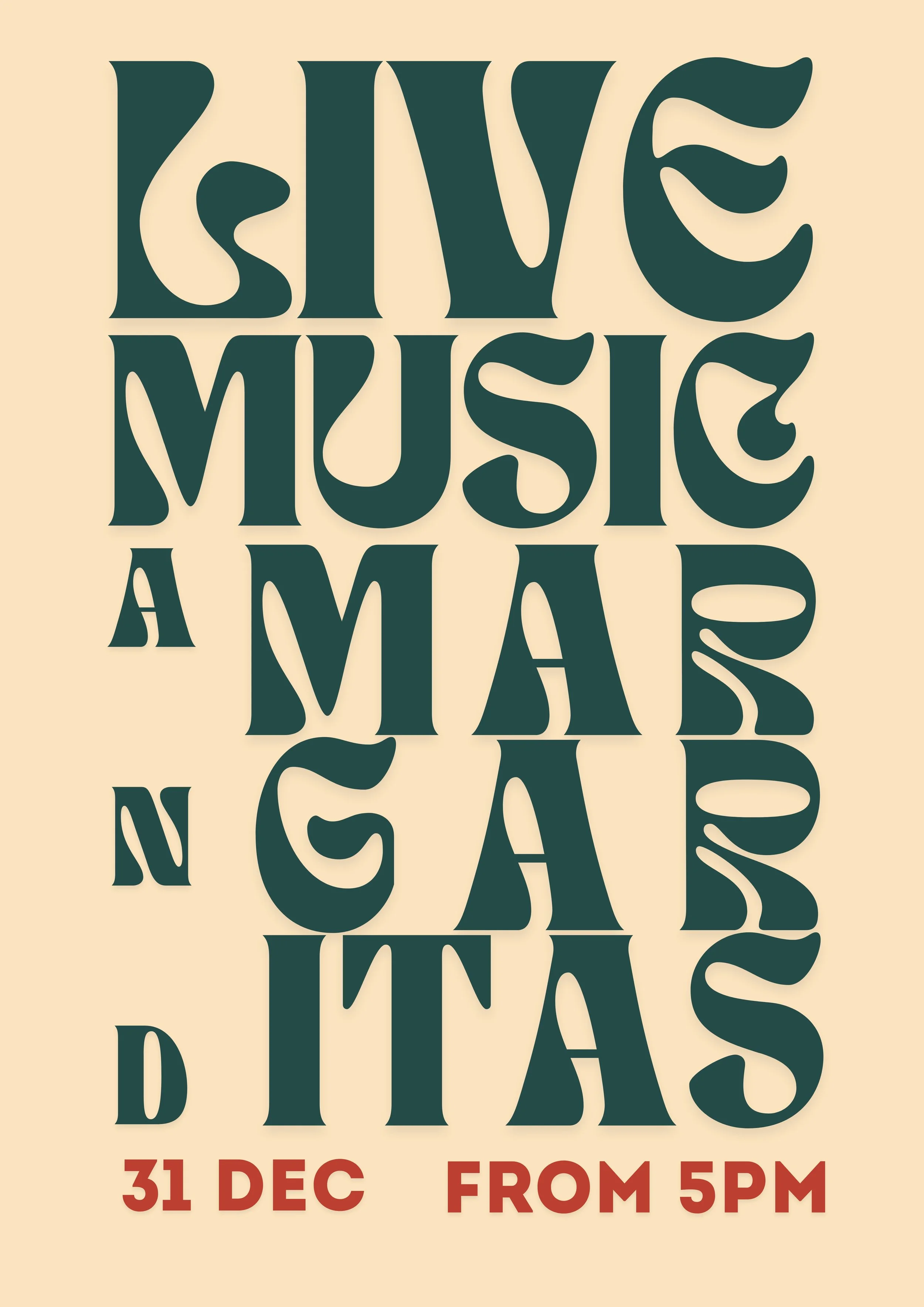 Poster for a Christmas event titled "Live Music a Match" on December 31st starting at 5 PM, with stylized text.