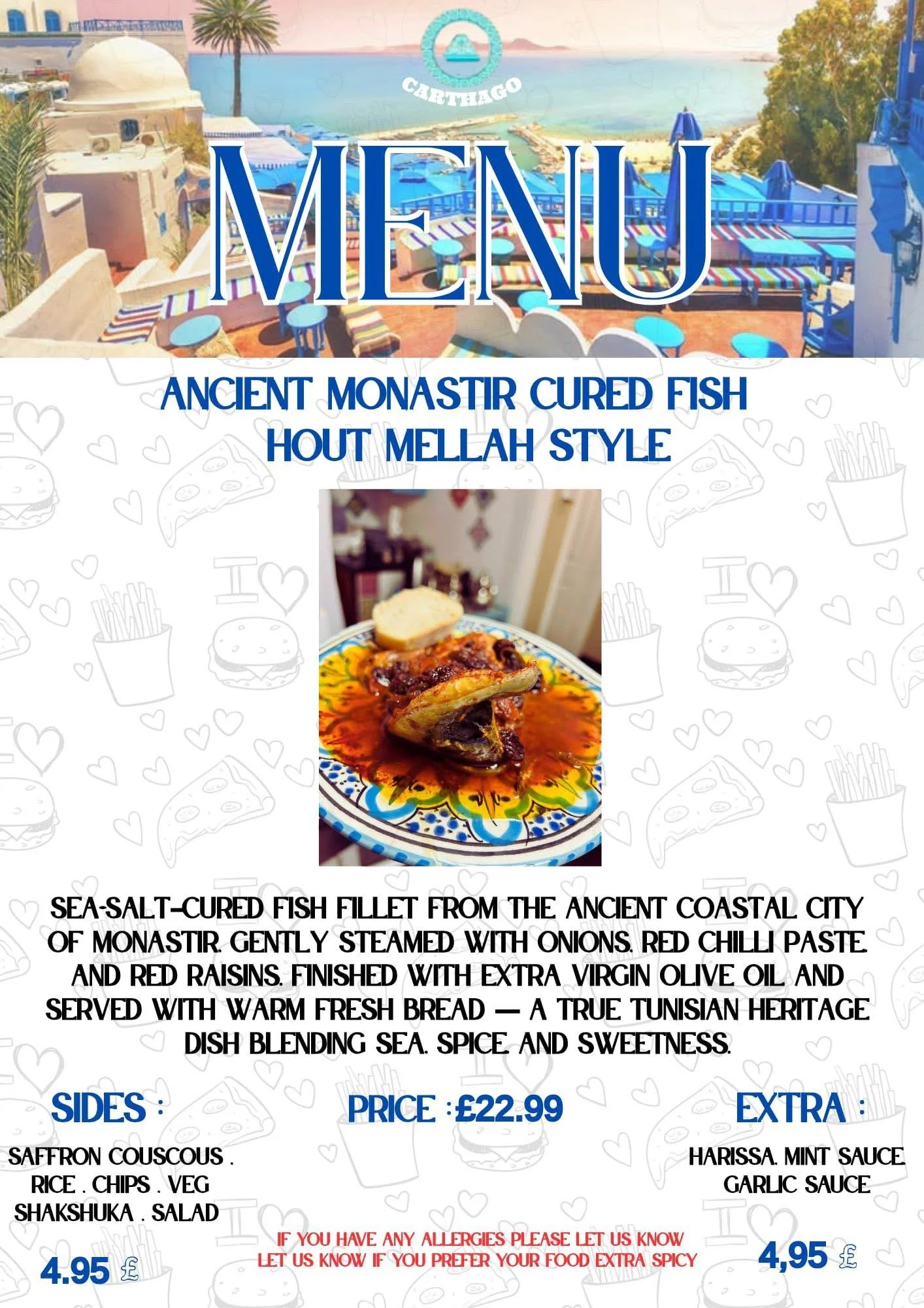 Menu featuring ancient Monastir cured fish, served with fresh bread, with options for sides including couscous, rice, chips, vegetables, and salad, priced at 22.99 pounds, with extras like harissa mint sauce and garlic sauce.