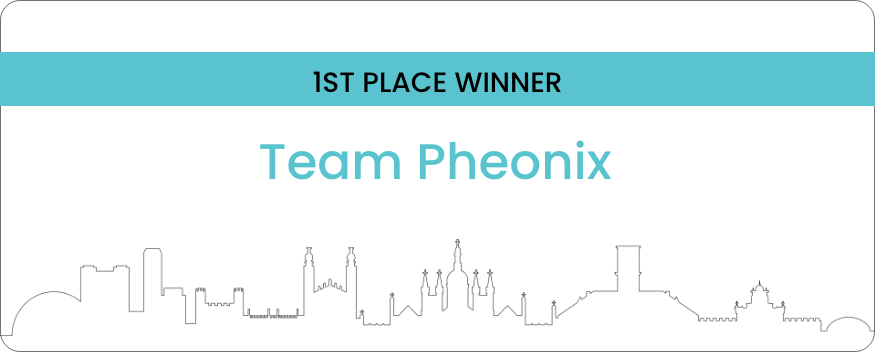 A digital certificate or award showing 1st place winner, Team Pheonix, with a city skyline outline in the background.