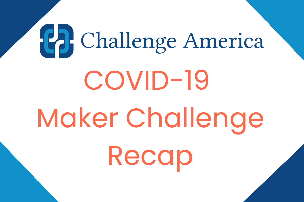 4th COVID-19 Maker Challenge: Recap