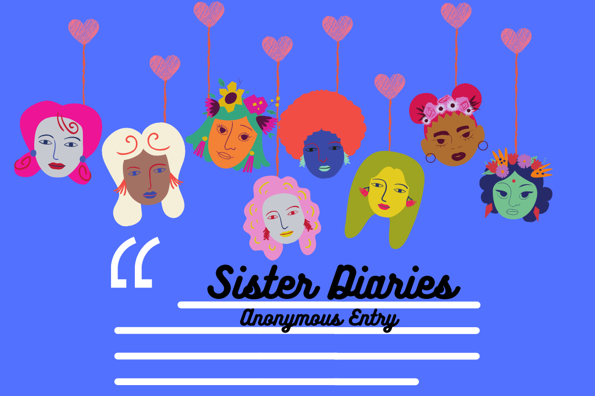 MSI Sister Diaries: Not The Only One - Anonymous