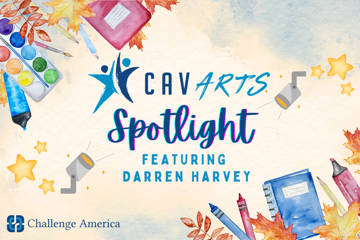 September, 2024 CAVARTS Spotlight Feature: Darren Harvey