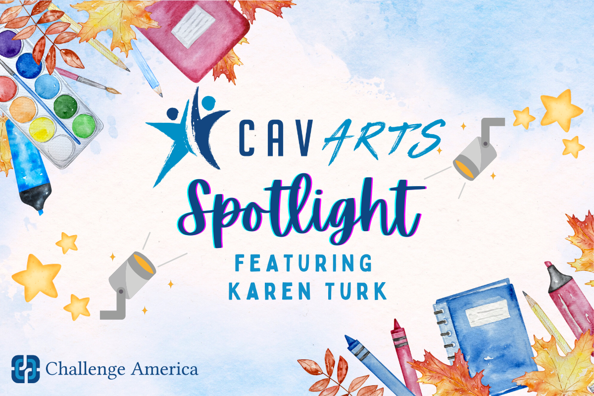 October, 2024 CAVARTS Spotlight Feature: Karen Turk