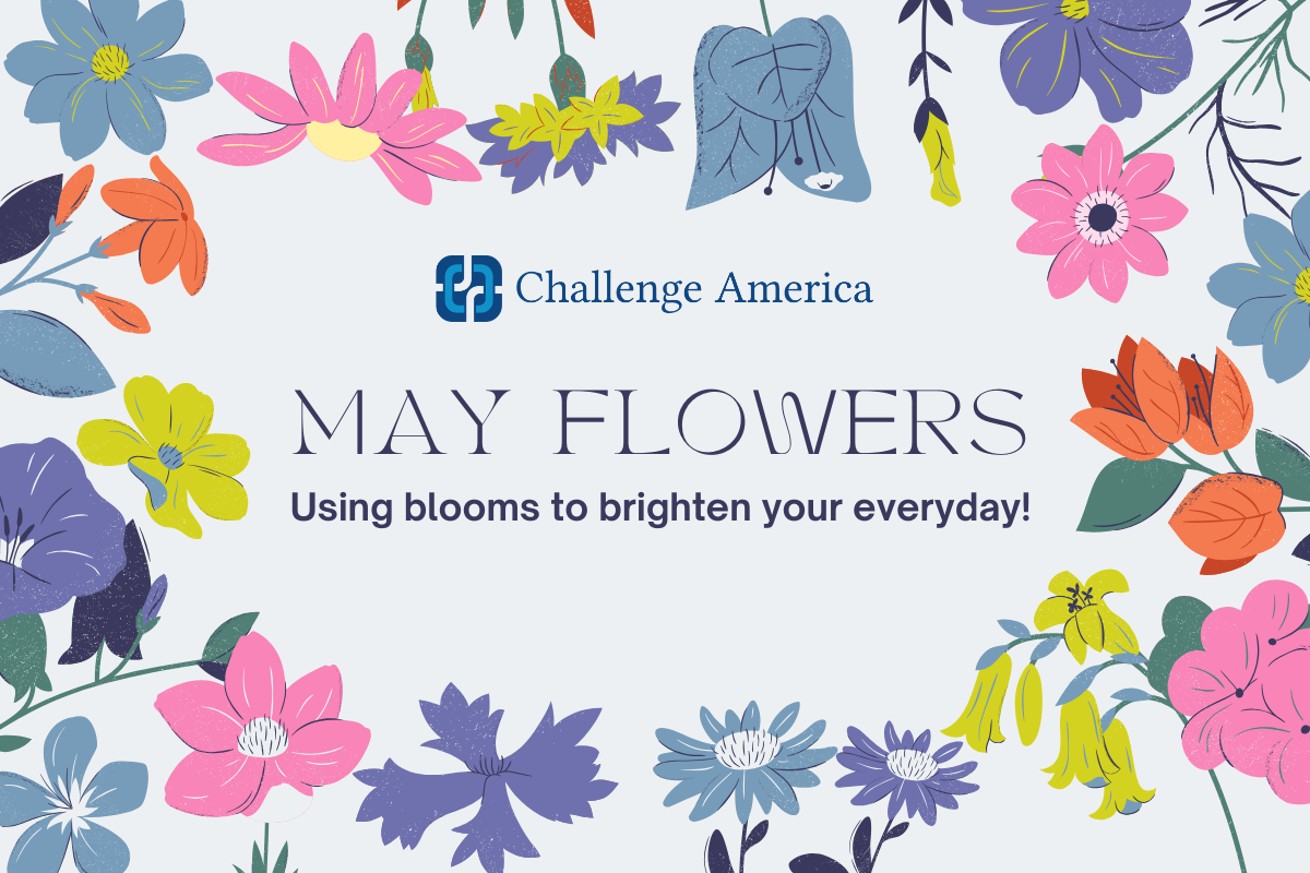 Using May Flowers To Brighten Your Day