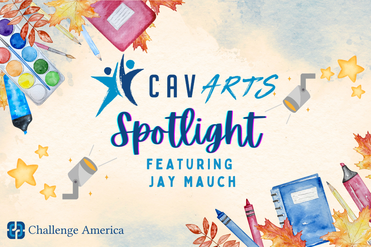 January, 2026 CAVARTS Spotlight Feature #1: Jay Mauch