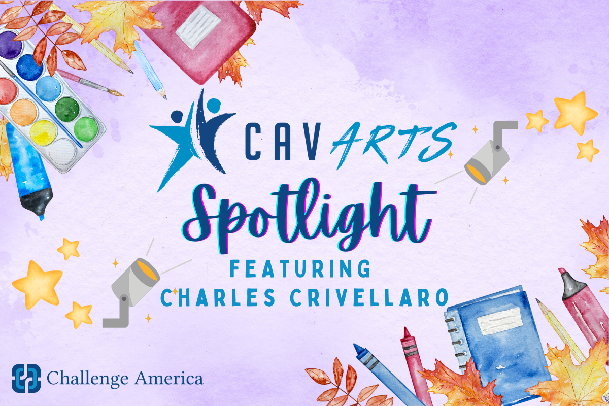 July, 2026 CAVARTS Spotlight Feature #5: Charles Crivellaro