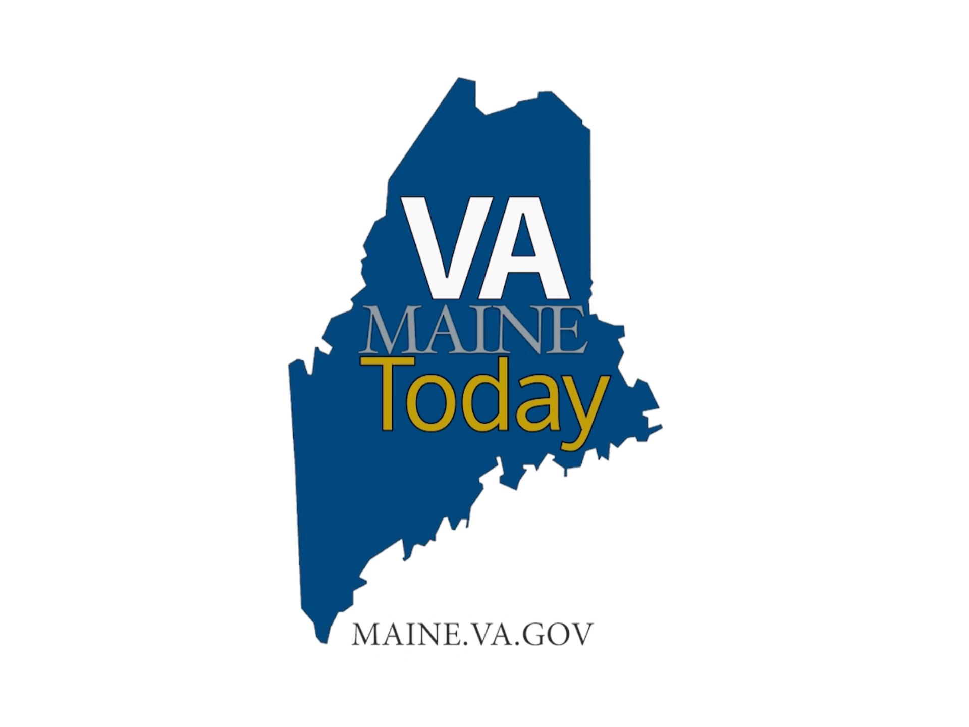 Map outline of Maine in blue with text 'VA Maine Today' and website 'MAINE.VA.GOV'.