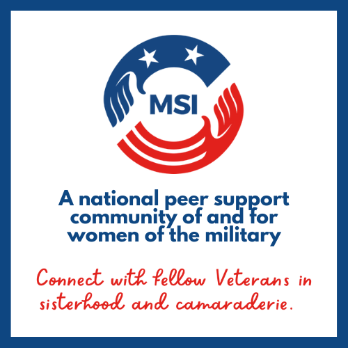 Logo with blue and red hands forming a circle with three stars and 'MSI' in the center. Text below reads, 'A national peer support community of and for women of the military. Connect with fellow Veterans in sisterhood and camaraderie.'